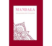 Mandala - Relaxing mandalas adult's colouring book
