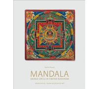 Mandala: Sacred Circle in Tibetan Buddhism by Martin Brauen