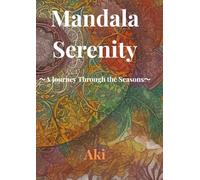 Mandala Serenity: A Journey Through the Seasons