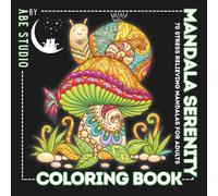 Mandala Serenity Coloring Books: 70 Stress Relieving Mandalas for Adults