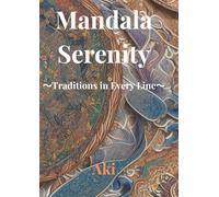 Mandala Serenity: Traditions in Every Line