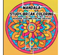 Mandala Study Break Coloring: Recharge Your Mind: Fun and Creative