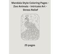 Mandala Style Coloring Pages: ZOO ANIMALS