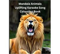 Mandala Uplifting Karaoke Song Colouring Book