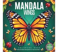 Mandala Wings: A Bold, Fun, and Relaxing Insect Mandala Coloring Book for Teens and Adults | Perfect for Stress Relief and Creativity