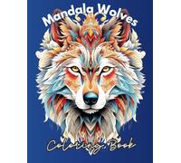 Mandala Wolves: Coloring Book