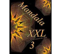 Mandala XXL 3: Antistress Libro Da Colorare Per Adulti