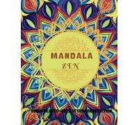 MANDALA ZEN: MINDFULNESS+RELAJATION+MEDITATION. VOL 1.: Anxiety relief coloring book.