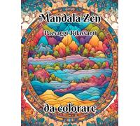 Mandala Zen: Paesaggi Rilassanti da colorare