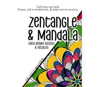 MANDALA & ZENTANGLES Intense Coloring Designs: Hand drawn one of a kind intense & extremely detailed Mandala & Zentangle designs, great for refocusing, and meditation.