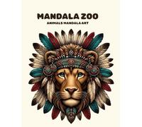 MANDALA ZOO: ANIMALS MANDALA ART