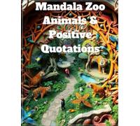 Mandala Zoo animals positive Quotations colouring book