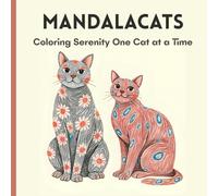 Mandalacats: Coloring Serenity One Cat at a Time