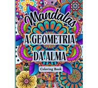 Mandalas A geometria da alma