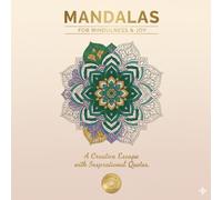 Mandalas and inspirational quotes, with a cup of tea. Adult Stuff