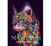 MANDALAS ANIMAL FOR MINDFULNESS: Coloring Book for Adults & Teens. Relax, relieve stress, and find inner peace with intricate mandala animal designs.