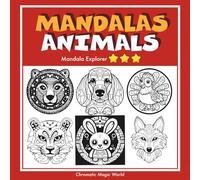 MANDALAS ANIMALS - Mandala Explorer: Coloring book for children - Playful mandalas - Level 3