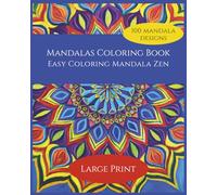 Mandalas Coloring Book For Adults - Amazing Patterns For Coloring: Stress Relief Coloring Book (Relaxation Activity Book) For Adults