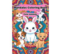 Mandalas Coloring Book for Kids: Mandalas Cute Animals coloring book with easy patterrn