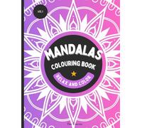 Mandalas Coloring Book: Relax & Color Designs for All Ages: Vol.1