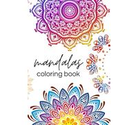 Mandalas Coloring Book: Um Mundo Mágico para Colorir e Relaxar!