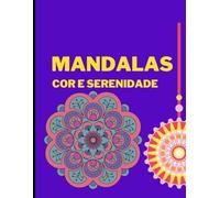 Mandalas: cor e serenidade