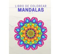 Mandalas Creativas - Volumen 2: 20 Nuevos Diseños Detallados para Colorear y Relajarte