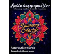 Mandalas de animais para Colorir: Mais de 150 mandalas de animais para colorir