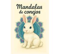 Mandalas de Conejos: Libro para Colorear Antiestrés | 30 Diseños