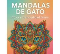 Mandalas de gatos: Relax, color y gatos