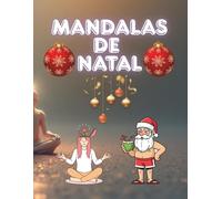 Mandalas de Natal: para aproveitar e relaxar