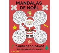 Mandalas de Noël -Cahier de coloriage pour enfants 3-10 ans