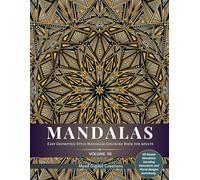 Mandalas : Easy Geometric Style Mandalas Coloring Book for Adults (Volume XII)
