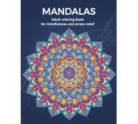 Mandalas for Calm: Premium geometric mandala designs for relaxation, mindfulness, and stress relief