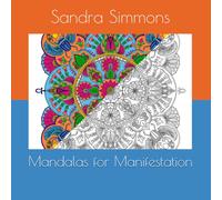 Mandalas for Manifestation
