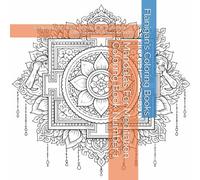 Mandalas For Meditation Coloring Book Number 1: Traditional AND Alternate Advanced Seasonal And Other Special Themes Included