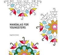 Mandalas for Youngsters. Libro da colorare. Ediz. illustrata