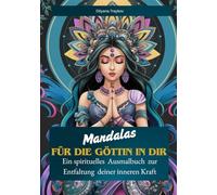Mandalas für die Göttin in dir