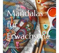 Mandalas für Erwachsene: Herzöffnung und Liebe