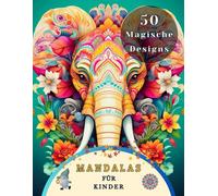Mandalas Für Kinder ab 10: Das Tier-Mandala Malbuch für Kinder ist Eine Großartige Möglichkeit, die Kreativität, Konzentration und Motorischen Fähigkeiten Ihres Kindes zu Entwickeln