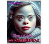 Mandalas gjorda av kärleksbitar eller En visuellt personaliserad målarbok: kärlek målarbok