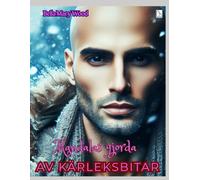 Mandalas gjorda av kärleksbitar eller En visuellt personaliserad målarbok: kärlek målarbok