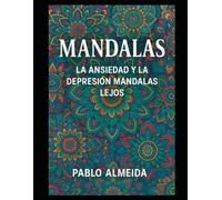 Mandalas.: La ansiedad y la depresión mándalas lejos.