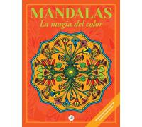 Mandalas: La magia del color (10): (Marco) (2 R. V.)