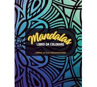 MANDALAS: LIBRO DA COLORARE