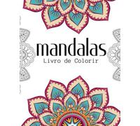 Mandalas: Livro de colorir adulto