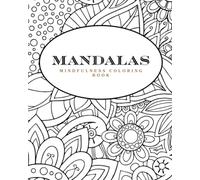Mandalas Mindfulness Coloring Book