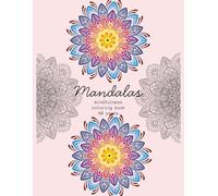 Mandalas: Mindfulness Coloring Book: 60 Stress-Relieving mindful pages to color that evoke Zen and Calm