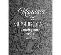 Mandalas & Mushrooms Coloring Book VOL. 1