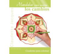 Mandalas para aceptar los cambios / Mandalas to Accept Changes